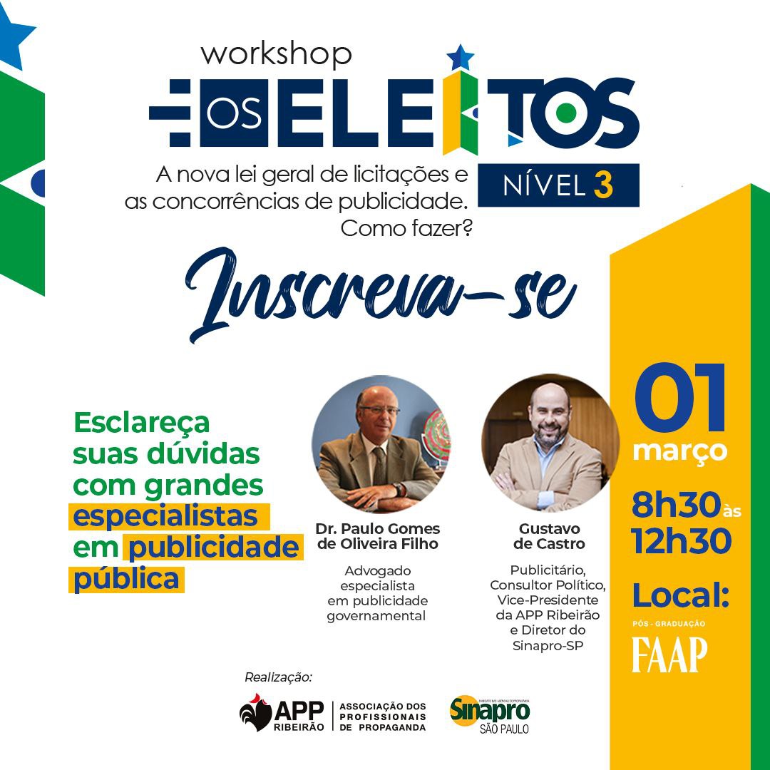 “Os Eleitos - Nível 3”, workshop promovido pela APP Ribeirão e Sinapro-SP, traz as mudanças nas licitações de publicidade governamental que começam a valer em abril